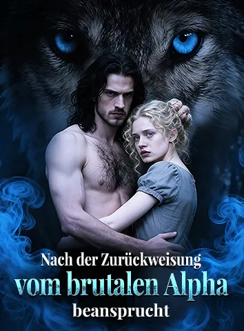 Nach der Zurückweisung vom brutalen Alpha beansprucht (Untertitelt)