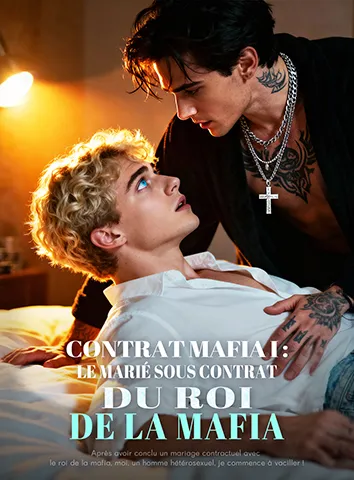 Contrat Mafia I : Le Marié sous Contrat du Roi de la Mafia (Sous-titré)