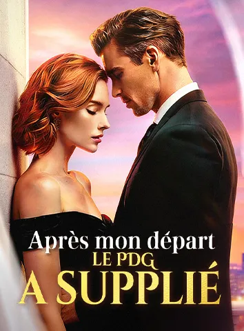 Après mon départ, le PDG a supplié (Sous-titré)