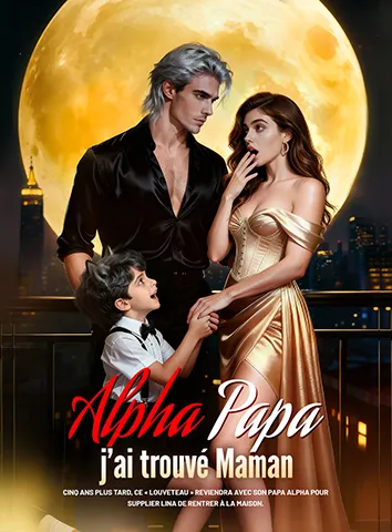 Alpha Papa, j'ai trouvé Maman (Sous-titré)