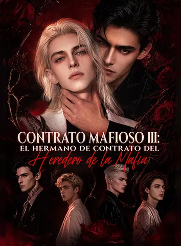 Contrato Mafioso III: El Hermano de Contrato del Heredero de la Mafia (Subtitulado)