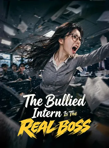 The Bullied Intern Is The Real Boss cover art