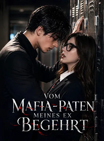 Vom Mafia-Paten meines Ex begehrt (Untertitelt)