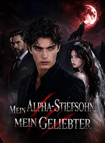 Mein Alpha-Stiefsohn, mein Geliebter (Untertitelt)
