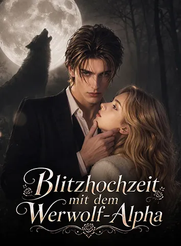 Blitzhochzeit mit dem Werwolf-Alpha (Untertitelt)