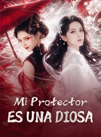 Mi Protector Es Una Diosa (Subtitulado)