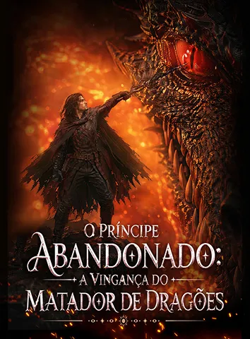 O Príncipe Abandonado: A Vingança do Matador de Dragões (Legendado)