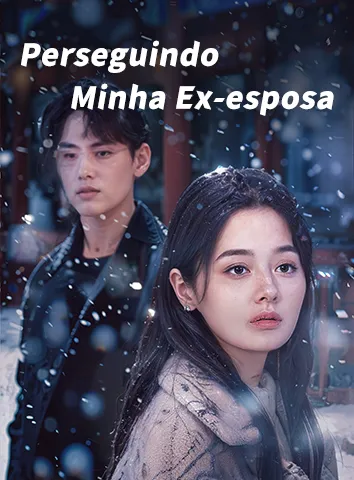 Perseguindo Minha Ex-esposa