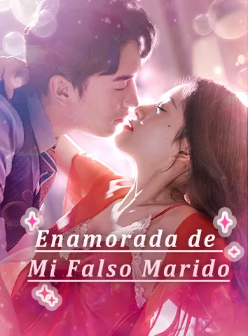 Enamorada de Mi Falso Marido