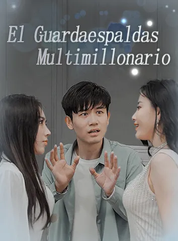 El Guardaespaldas Multimillonario