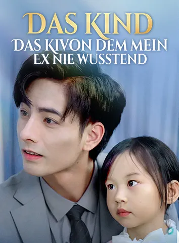 Das Kind, von dem mein Ex nie wusste (Untertitelt)