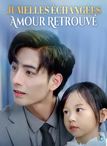 Jumelles Échangées, Amour Retrouvé (Sous-titré)