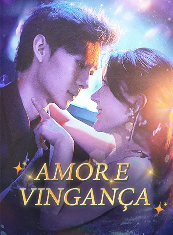 Amor e Vingança