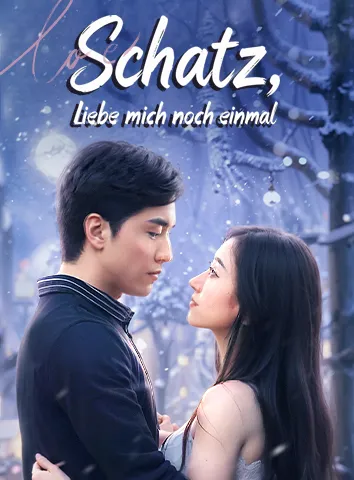Schatz, liebe mich noch einmal