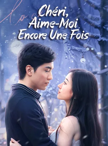 Chéri, Aime-Moi Encore Une Fois