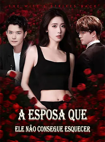 A Esposa Que Ele Não Consegue Esquecer
