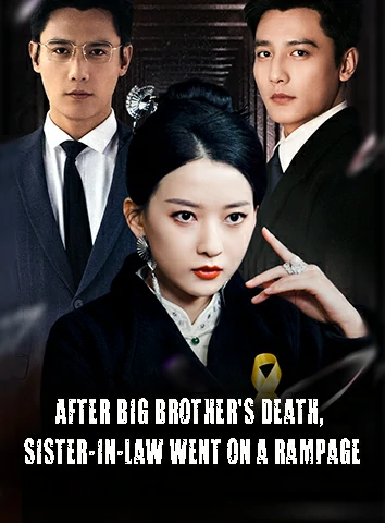 After big brother's death, sister-in-law went on a rampage cover art