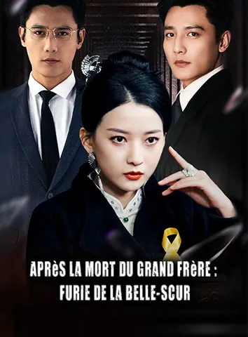 Après la Mort du Grand Frère : Furie de la Belle-scur (Sous-titré)