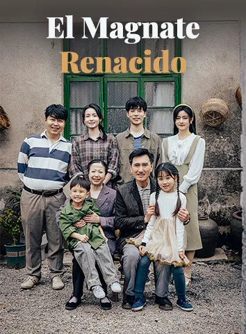 El Magnate Renacido (Subtitulado)
