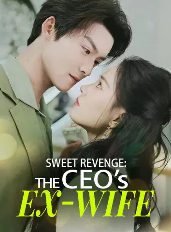 Sweet Revenge: The CEO's Ex-Wife cover art