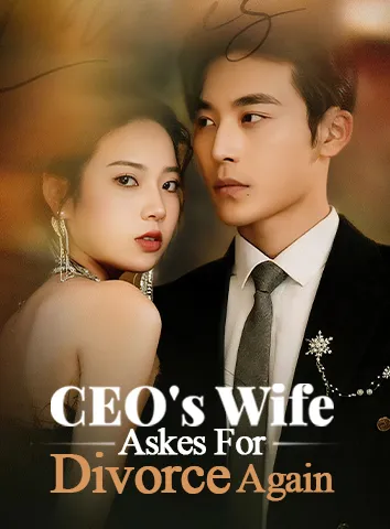 CEO's Wife Askes For Divorce Again cover art