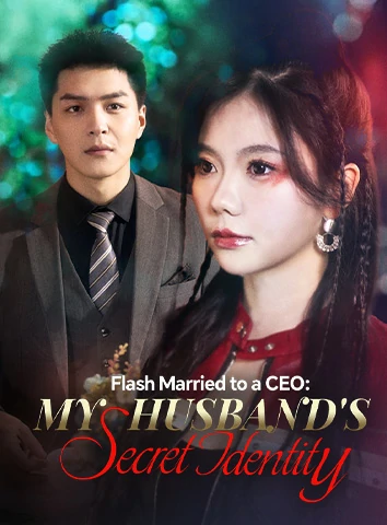 Flash Married to a CEO: My Husband's Secret Identity cover art