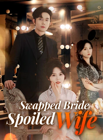 Swapped Bride, Spoiled Wife cover art