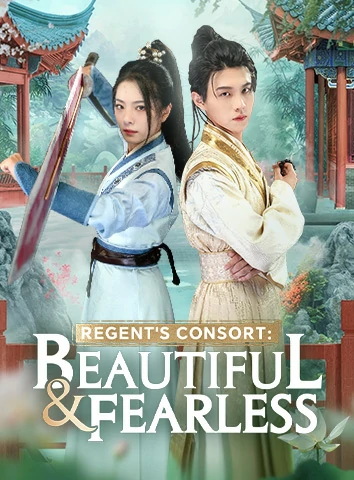 Regent's Consort: Beautiful & Fearless cover art