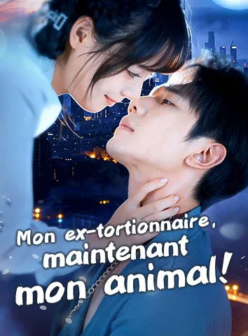 Mon ex-tortionnaire, maintenant mon animal ! (Sous-titré)