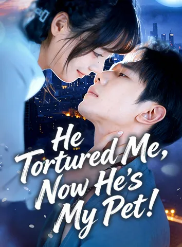 He Tortured Me, Now He's My Pet! cover art