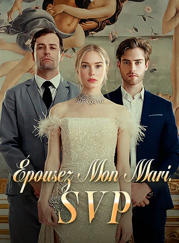 Épousez Mon Mari, SVP