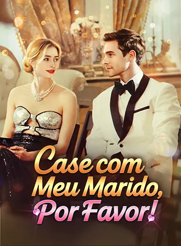 Case com Meu Marido, Por Favor! (Legendado)