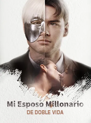 Mi Esposo Millonario de Doble Vida