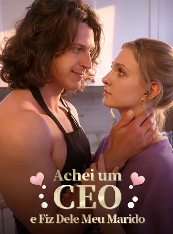 Achei um CEO e Fiz Dele Meu Marido (Legendado)