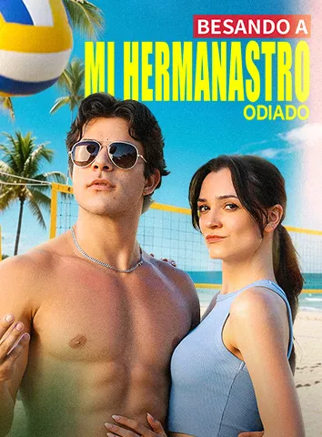 Besando a Mi Hermanastro Odiado (Subtitulado)