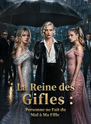 La Reine des Gifles : Personne ne Fait du Mal à Ma Fille (Sous-titré)