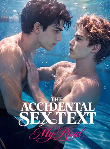 The Accidental Sex Text to My Rival